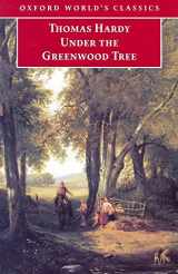 9780192835178-0192835173-Under the Greenwood Tree (Oxford World's Classics)