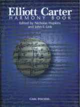 9780825845949-0825845947-Elliott Carter Harmony Book