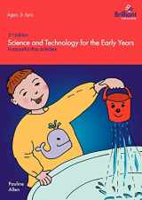 9780857476555-0857476556-Science and Technology for the Early Years: Purposeful Play Activities