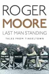 9781782432869-1782432868-Last Man Standing: Tales from Tinseltown