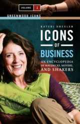 9780313338625-0313338620-Icons of Business [2 volumes]: An Encyclopedia of Mavericks, Movers, and Shakers [2 volumes] (Greenwood Icons)