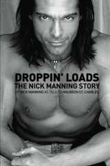 9781944082345-1944082344-Dropping Loads: The Nick Manning Story