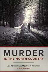 9781595310484-1595310487-Murder In The North Country