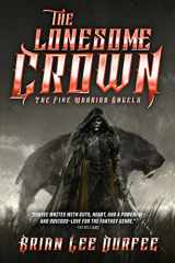 9781481465281-1481465287-The Lonesome Crown (3) (The Five Warrior Angels)