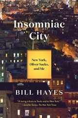 9781620404942-162040494X-Insomniac City: New York, Oliver Sacks, and Me