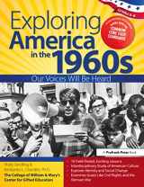9781618211095-1618211099-Exploring America in the 1960s: Our Voices Will Be Heard (Grades 6-8)