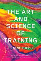 9781607280941-1607280949-The Art and Science of Training