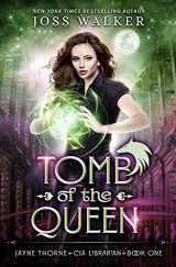 9781948967334-1948967332-Tomb of the Queen (1) (Jayne Thorne, CIA Librarian, 1)