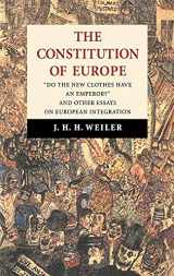 9780521584739-0521584736-The Constitution of Europe: 'Do the New Clothes Have an Emperor?' and Other Essays on European Integration
