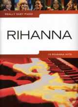 9781783051243-1783051248-Really Easy Piano: Rihanna