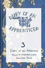 9781430304005-1430304006-Diary of an Apprentice 3: August 29 - November 6, 2006
