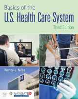 9781284321869-128432186X-Basics of the U.S. Health Care System with Advantage Access and the Navigate 2 Scenario for Health Care Delivery