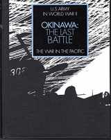 9780792458593-0792458591-Okinawa: The Last Battle WW II