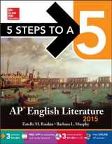 9780071839082-0071839089-5 Steps to a 5 AP English Literature with CD-ROM, 2015 Edition (5 Steps to a 5 on the Advanced Placement Examinations Series)