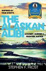 9780578884165-057888416X-The Alaskan Alibi