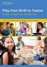 9781138804135-1138804134-Play from Birth to Twelve: Contexts, Perspectives, and Meanings