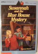 9780590434706-0590434705-Susannah and the Blue House Mystery