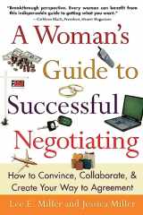 9780071389150-0071389156-A Woman's Guide to Successful Negotiating: How to Convince, Collaborate, & Create Your Way to Agreement