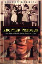 9781568361215-1568361211-Knotted Tongues: Stuttering in History and the Quest for a Cure (Kodansha Globe)
