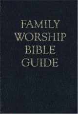 9781601785138-1601785135-Family Worship Bible Guide (Bonded Leather Gift Edition): A Devotional for Families of All Ages with Reflections on Every Chapter of the Bible