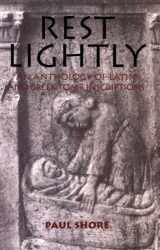 9780865163553-0865163553-Rest Lightly: An Anthology of Latin and Greek Tomb Inscriptions