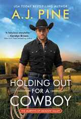 9781728253756-1728253756-Holding Out for a Cowboy (The Murphys of Meadow Valley, 1)
