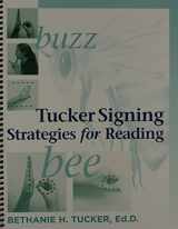 9781929229109-1929229100-Tucker Signing Strategies for Reading