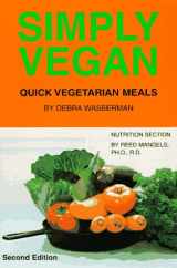 9780931411151-0931411157-Simply Vegan: Quick Vegetarian Meals