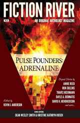 9781561467877-1561467871-Fiction River: Pulse Pounders: Adrenaline (Fiction River: An Original Anthology Magazine) (Volume 24)