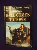 9781843950820-1843950820-Hell Comes To Town (LIN)