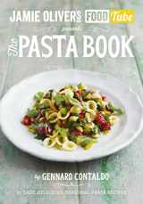 9781405921091-1405921099-Jamie's Food Tube: The Pasta Book: 50, Easy, Delicious, Seasonal Pasta Recipes