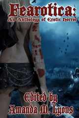 9781517194161-1517194164-Fearotica: An Anthology of Erotic Horror
