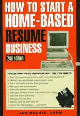 9780762700684-0762700688-How to Start a Home-Based Resume Business (Home-based Business Series)