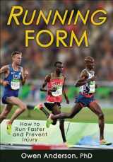 9781492510383-1492510386-Running Form: How to Run Faster and Prevent Injury