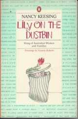 9780140066340-0140066349-Lily on the dustbin: Slang of Australian women and families (An Australian original)