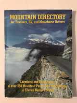 9780964680517-0964680513-Mountain Directory for Truckers, Rv, and Motorhome Drivers (Locations and Descriptions of over 250 Mountain Passes and Steep Grades in Eleven Western States)
