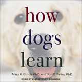 9781515966241-1515966240-How Dogs Learn