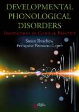 9781597563772-1597563773-Developmental Phonological Disorders: Foundations of Clinical Practice