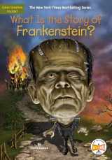 9781524788421-1524788422-What Is the Story of Frankenstein?