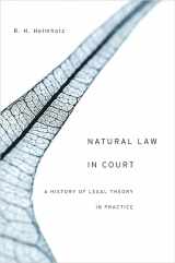 9780674504585-0674504585-Natural Law in Court: A History of Legal Theory in Practice