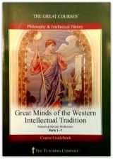 9781565855144-1565855140-Great Minds of the Western Intellectual Traditions (Lecture Transcripts and Course Guidebooks) Parts 1-7 The Great Courses