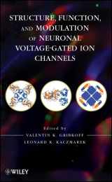 9780471930136-047193013X-Structure, Function and Modulation of Neuronal Voltage-Gated Ion Channels