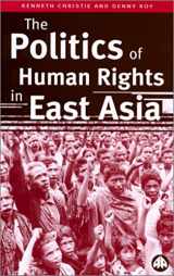 9780745314143-0745314147-The Politics of Human Rights in East Asia