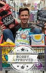 9781684812073-1684812070-The Grocery Store Bible: Bobby Approved Guide to the Healthiest Food Store Products