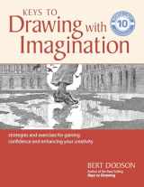 9781440350733-1440350736-Keys to Drawing with Imagination: Strategies and exercises for gaining confidence and enhancing your creativity