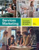 9780357718308-0357718305-Services Marketing: Concepts, Strategies, & Cases