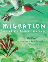 9781547600977-1547600977-Migration: Incredible Animal Journeys