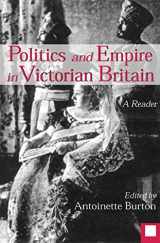 9780312229979-0312229976-Politics and Empire in Victorian Britain: A Reader