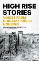 9781938073373-1938073371-High Rise Stories: Voices from Chicago Public Housing