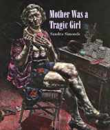 9781880834961-1880834960-Mother Was a Tragic Girl (New Poetry)